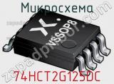 Микросхема 74HCT2G125DC