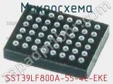 Микросхема SST39LF800A-55-4C-EKE