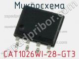 Микросхема CAT1026WI-28-GT3 