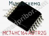 Микросхема MC74HC164ADTR2G фотография 3.