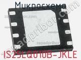 Микросхема IS25LQ010B-JKLE