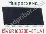 Микросхема IS46R16320E-6TLA1