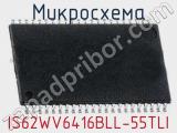 Микросхема IS62WV6416BLL-55TLI