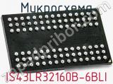 Микросхема IS43LR32160B-6BLI 