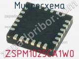 ZSPM1025CA1W0