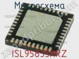 Микросхема ISL95835HRZ 