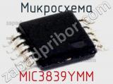 Микросхема MIC3839YMM 