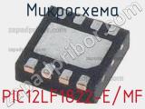 Микросхема PIC12LF1822-E/MF