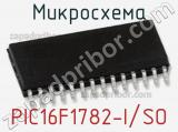 Микросхема PIC16F1782-I/SO 