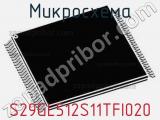 Микросхема S29GL512S11TFI020