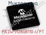 Микросхема PIC24FJ128GB110-I/PT 