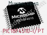 Микросхема PIC18F4510-I/PT 