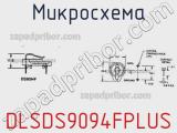Микросхема DLSDS9094FPLUS фотография 3.