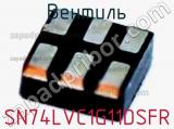 Вентиль SN74LVC1G11DSFR фотография 3.
