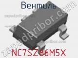 Вентиль NC7SZ86M5X фотография 3.