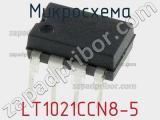 Микросхема LT1021CCN8-5 фотография 2.