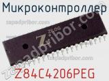 Микроконтроллер Z84C4206PEG 