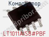 Компаратор LT1011AIS8#PBF