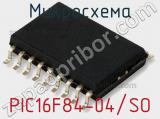 Микросхема PIC16F84-04/SO фотография 3.