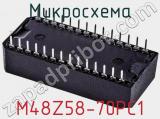 Микросхема M48Z58-70PC1 