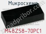 Микросхема M48Z58-70PC1 фотография 2.