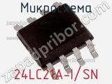 Микросхема 24LC21A-I/SN фотография 2.