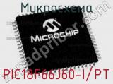 Микросхема PIC18F66J60-I/PT