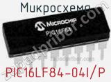 Микросхема PIC16LF84-04I/P