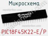 Микросхема PIC18F45K22-E/P фотография 2.