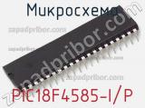 Микросхема PIC18F4585-I/P фотография 2.