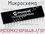 Микросхема PIC32MX230F064B-I/SP фотография 2.