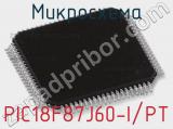 Микросхема PIC18F87J60-I/PT фотография 2.