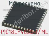 Микросхема PIC18LF4620-I/ML 