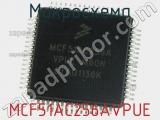 Микросхема MCF51AC256AVPUE 