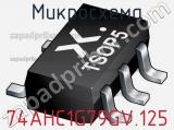 Микросхема 74AHC1G79GV.125 фотография 3.