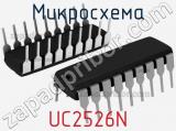 Микросхема UC2526N 