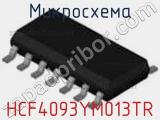 Микросхема HCF4093YM013TR