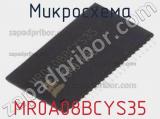 Микросхема MR0A08BCYS35