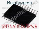 Микросхема SN74AHC245PWR фотография 3.