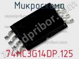 Микросхема 74HC3G14DP.125 фотография 2.