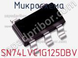 Микросхема SN74LVC1G125DBV 