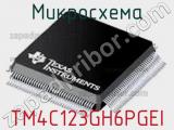 Микросхема TM4C123GH6PGEI 