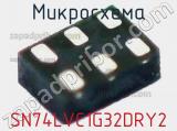 Микросхема SN74LVC1G32DRY2 