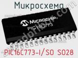 Микросхема PIC16C773-I/SO SO28 