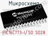 Микросхема PIC16C773-I/SO SO28 фотография 2.