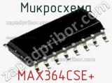 Микросхема MAX364CSE+ фотография 2.