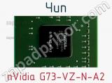 Чип nVidia G73-VZ-N-A2 