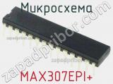 Микросхема MAX307EPI+ 