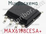 Микросхема MAX6198CESA+ 