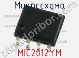 Микросхема MIC2012YM 